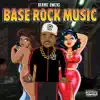 Base Rock Music album lyrics, reviews, download