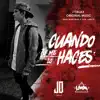 Cuando Tu Me Lo Haces - Single album lyrics, reviews, download