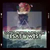 Esat & West - Single album lyrics, reviews, download