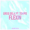 Flexin (feat. Tempo) - Single album lyrics, reviews, download
