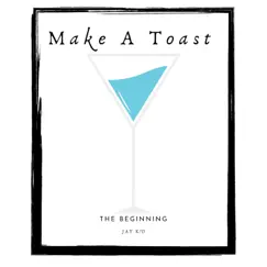 Make a Toast Song Lyrics