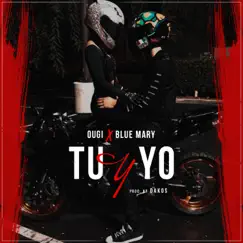 Tú y Yo (feat. Blue Mary) - Single by Ougi album reviews, ratings, credits
