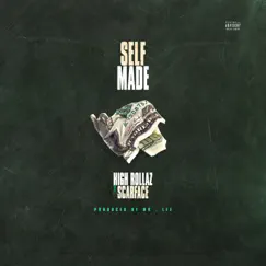 Self Made - Single by High Rollaz & Scarface album reviews, ratings, credits