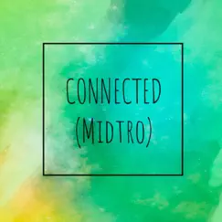Connected (Midtro) - Single by Eddy Reyes album reviews, ratings, credits