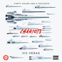 Chariots by Vic Vegas album reviews, ratings, credits