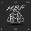 M.B.F (feat. Big Bz & Corey Balla) - Single album lyrics, reviews, download