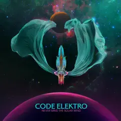 Never Mind the Solar Wind by Code Elektro album reviews, ratings, credits
