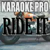 Ride it (Originally Performed by Regard) [Karaoke Version] - Single album lyrics, reviews, download
