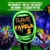 Rave na Favela 2 - Single (feat. Mc Ronny) - Single album lyrics, reviews, download