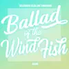 Ballad of the Wind Fish (From "the Legend of Zelda: Link's Awakening") - Single album lyrics, reviews, download