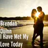 I Have Met My Love Today - Single album lyrics, reviews, download