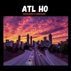 Atl Ho - Single by Younjosh & Mercury album reviews, ratings, credits