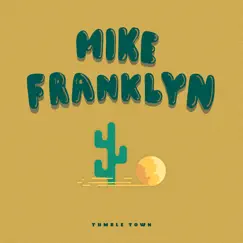Tumble Town by Mike Franklyn album reviews, ratings, credits