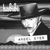 Angel Eyes - Single album lyrics, reviews, download