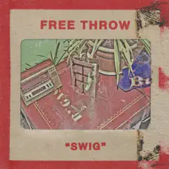 Swig - Single by Free Throw album reviews, ratings, credits