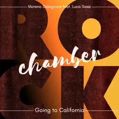 Going To California (feat. Luca Sassi) [Chamber Rock] Song Lyrics