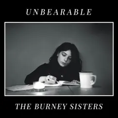 Unbearable - Single by The Burney Sisters album reviews, ratings, credits