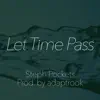 Let Time Pass - Single album lyrics, reviews, download