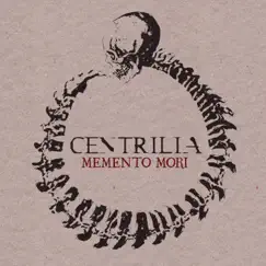 Memento Mori - EP by Centrilia album reviews, ratings, credits