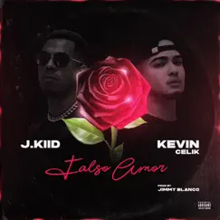 Falso Amor (feat. Kevin Celik) - Single by J.Kiid album reviews, ratings, credits