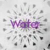 Water (Vip Edit) - Single album lyrics, reviews, download