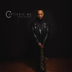Captivate Me - Single by Riley Richard album reviews, ratings, credits