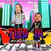 Tied in (feat. Rio Da Yung Og) - Single album lyrics, reviews, download