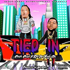 Tied in (feat. Rio Da Yung Og) - Single by Cash Cola album reviews, ratings, credits