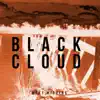 Black Cloud album lyrics, reviews, download