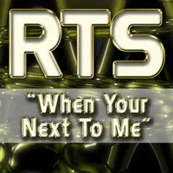 When Your Next to Me (Hyp3d Radio Mix) Song Lyrics