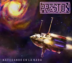 Navegando en la Nada by Preston album reviews, ratings, credits