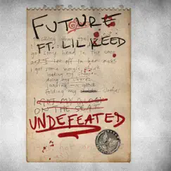 Undefeated (feat. Lil Keed) - Single by Future album reviews, ratings, credits