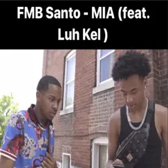 MIA (feat. Luh Kel) - Single by FMB Santo album reviews, ratings, credits