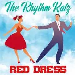 Red Dress - Single by The Rhythm Katz album reviews, ratings, credits