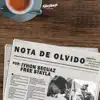 Nota de Olvido (feat. Free Stayla) - Single album lyrics, reviews, download