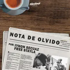 Nota de Olvido (feat. Free Stayla) - Single by Iyhon Secuaz & Free Stayla album reviews, ratings, credits