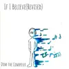 If I Believe(revised) - Single album lyrics, reviews, download