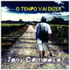 O Tempo Vai Dizer album lyrics, reviews, download