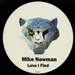 Love I Find - Single by Mike Newman album reviews, ratings, credits