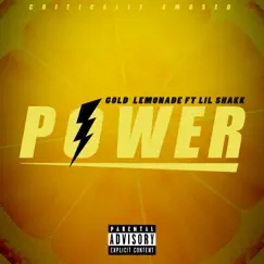 Power (feat. Lil Shakk) - Single by Gold Lemonade album reviews, ratings, credits