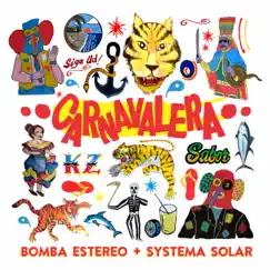 Carnavalera - Single by Bomba Estéreo & Systema Solar album reviews, ratings, credits