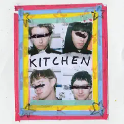 Kitchen - Single by Bleeding Knees Club album reviews, ratings, credits
