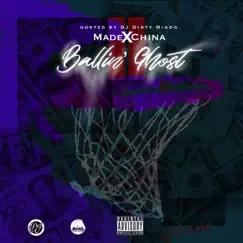 Ballin' Ghost 2 - EP by Madexchina album reviews, ratings, credits