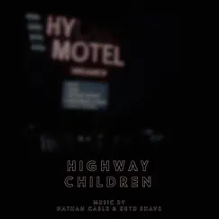 Highway Children (Original Motion Picture Soundtrack) - EP by Modern Vampires album reviews, ratings, credits