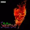 Skeletons - Single album lyrics, reviews, download