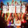 Girls Wanna Have Fun (feat. Oskiee) - Single album lyrics, reviews, download
