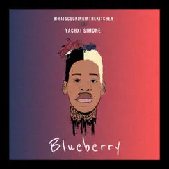 Blueberry (feat. Yachxi Simone) Song Lyrics