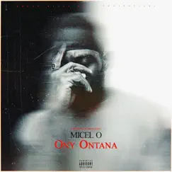 Ony Ontana - EP by Micel O album reviews, ratings, credits