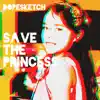 Save the Princess - Single album lyrics, reviews, download