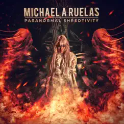 Paranormal Shredtivity - EP by Michael a Ruelas album reviews, ratings, credits
